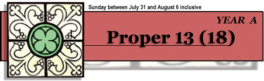 Lectionary 18/Proper 13